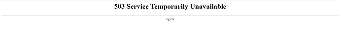 503 Service temporarily unavailable